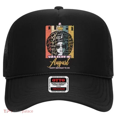 A Queen Was Born In August Hat