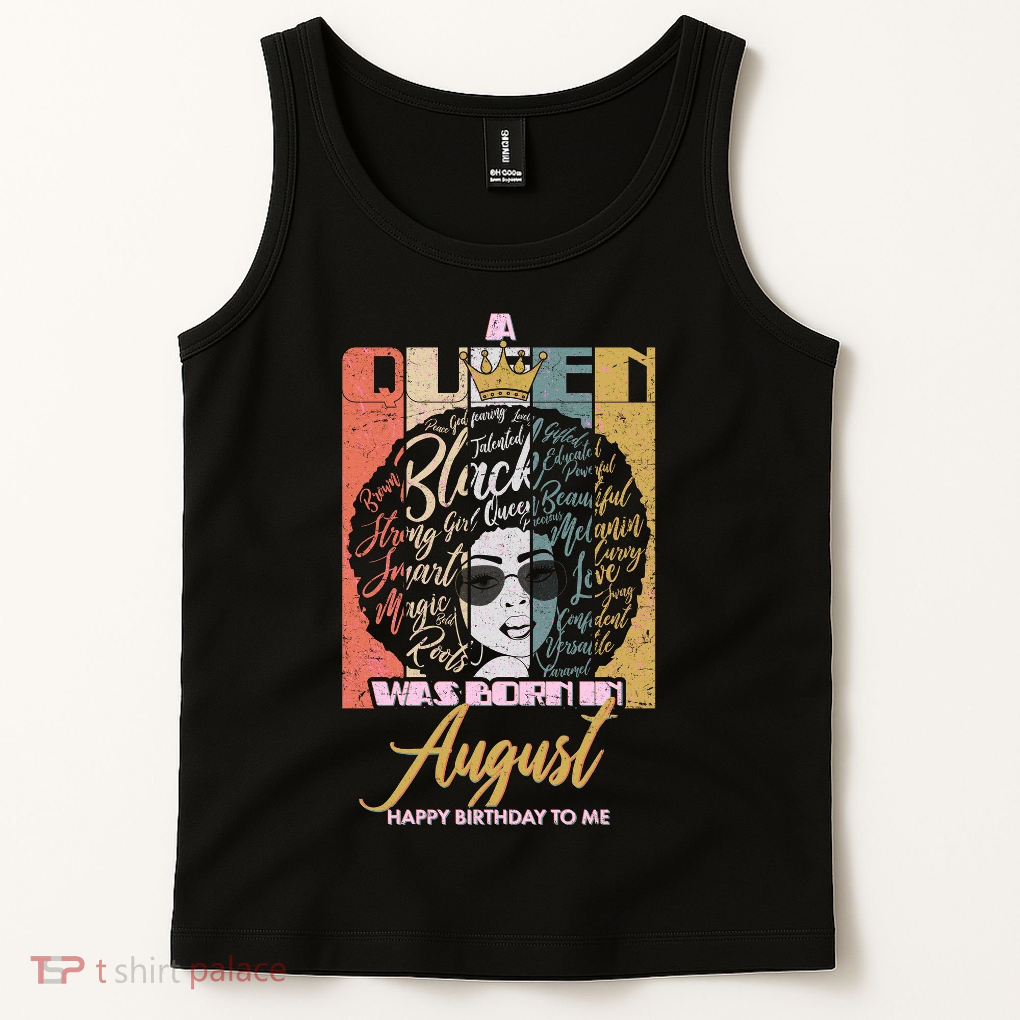 A Queen Was Born In August Tank Top