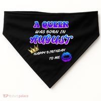 A Queen Was Born In August Happy Birthday To Me USA-Made Doggie Bandana thumb 0