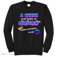 A Queen Was Born In August Happy Birthday To Me Sweatshirt thumb 0