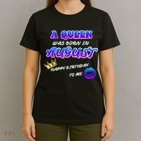 A Queen Was Born In August Happy Birthday To Me T-Shirt thumb 4