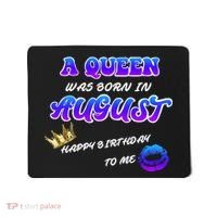 A Queen Was Born In August Happy Birthday To Me Mousepad thumb 0