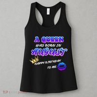 A Queen Was Born In August Happy Birthday To Me Women's Tank Top thumb 3