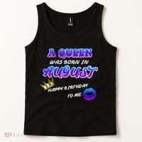 A Queen Was Born In August Happy Birthday To Me Tank Top thumb 2