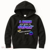 A Queen Was Born In August Happy Birthday To Me Kids Hoodie thumb 0