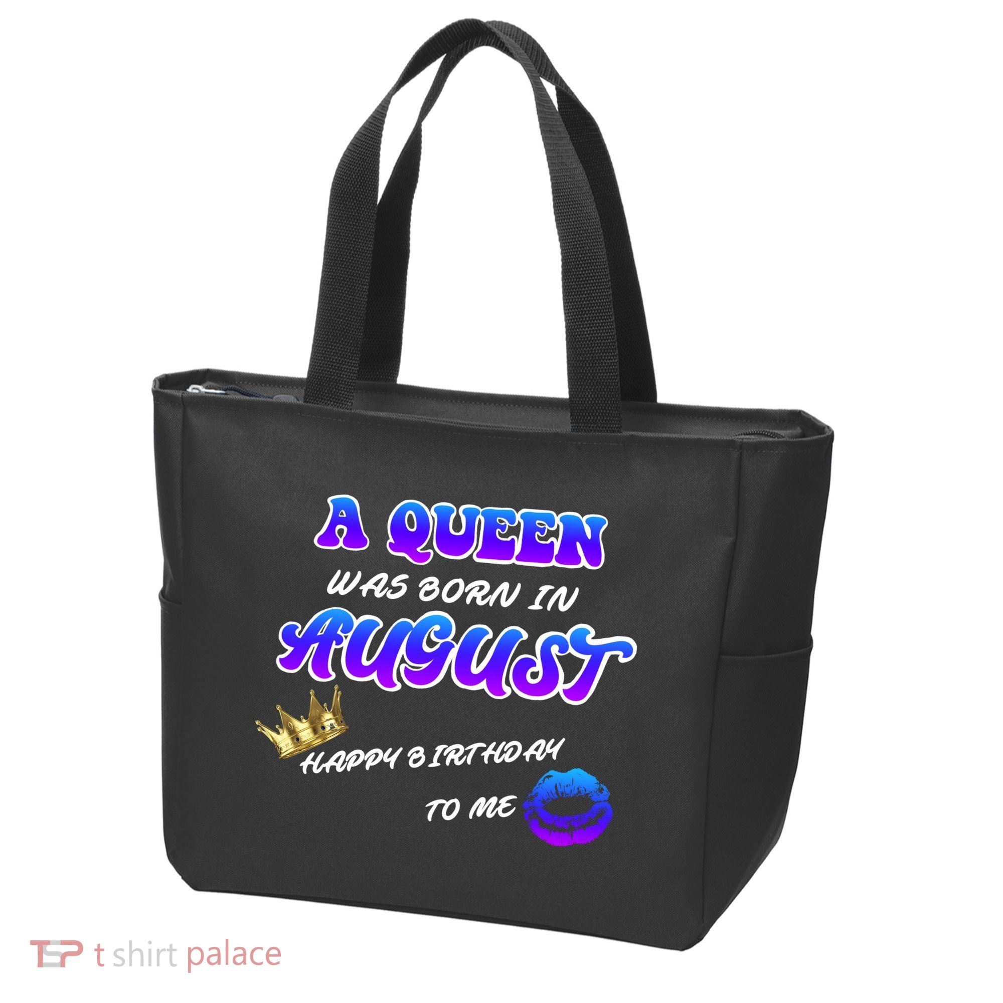 A Queen Was Born In August Happy Birthday To Me Tote Bag