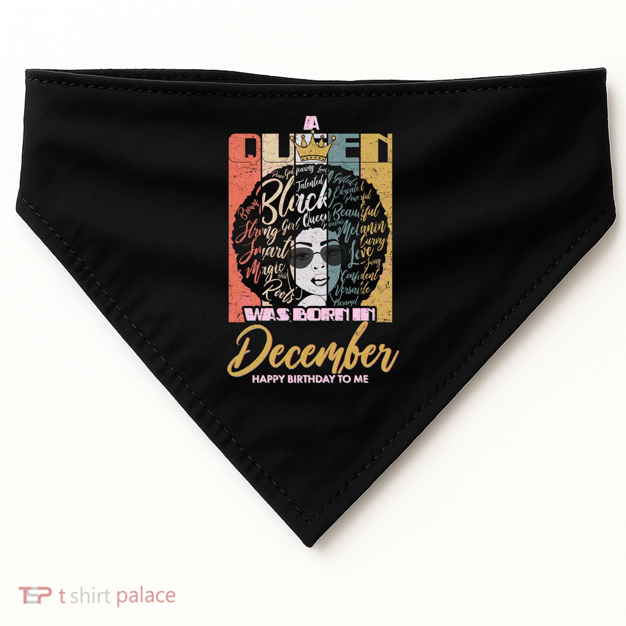 A Queen Was Born In December USA-Made Doggie Bandana