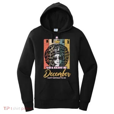 A Queen Was Born In December Women's Hoodie
