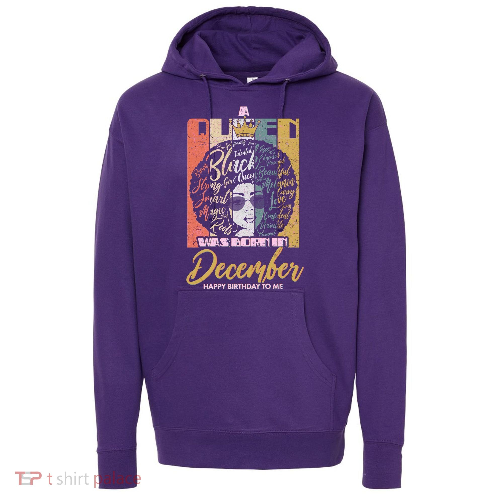 A Queen Was Born In December Hoodie