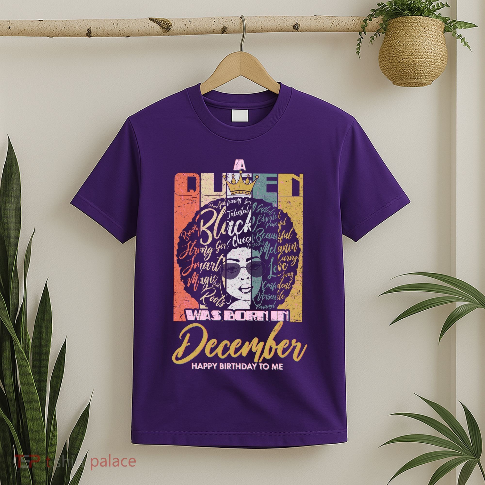 A Queen Was Born In December T-Shirt