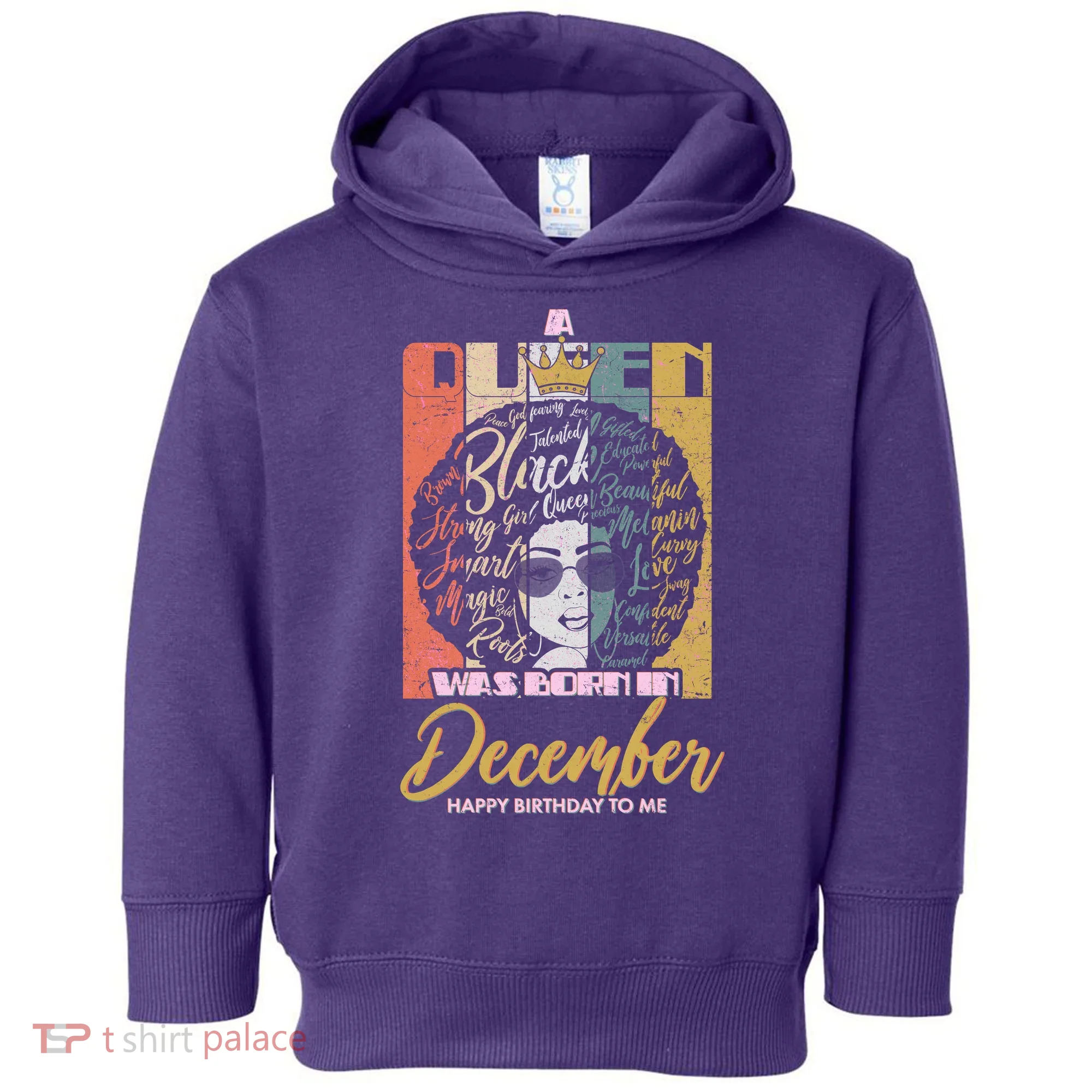 A Queen Was Born In December Toddler Hoodie