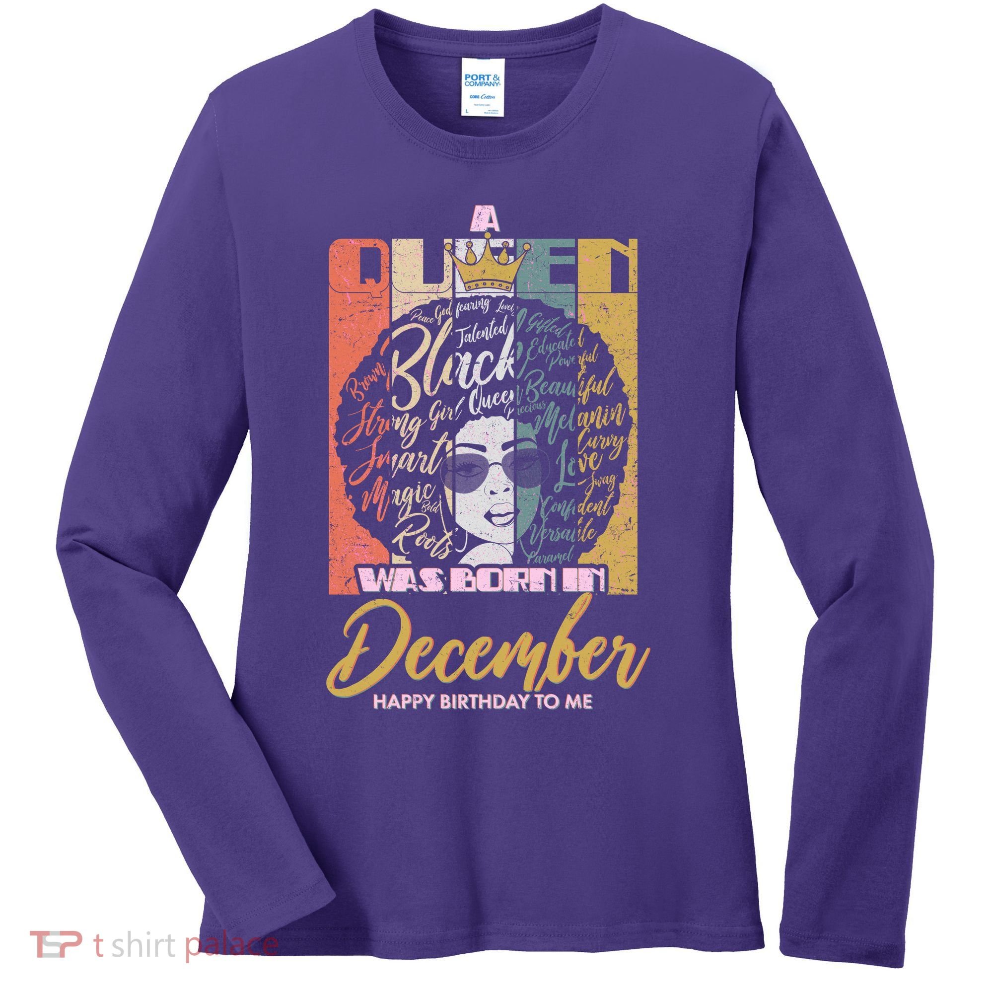 A Queen Was Born In December Women's Long Sleeve Shirt