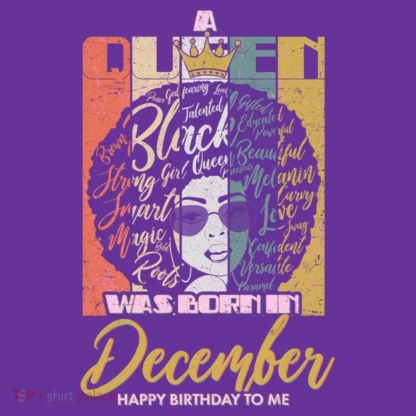 A Queen Was Born In December Women's T-Shirt