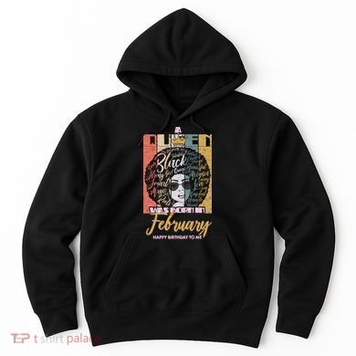 A Queen was Born in February Hoodie