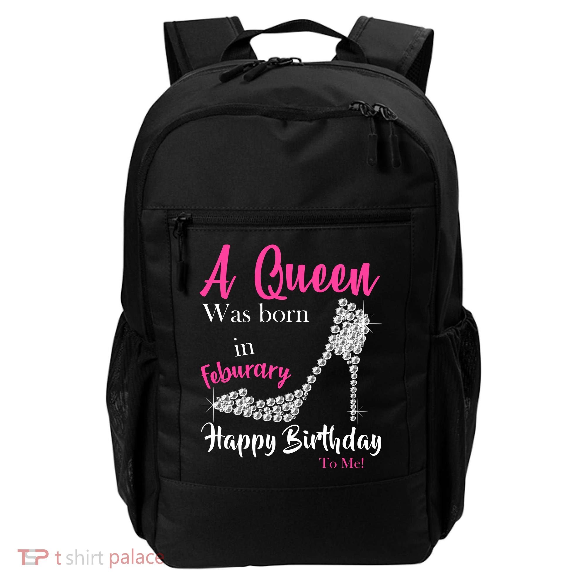 A Queen Was Born In February Birthday Backpack