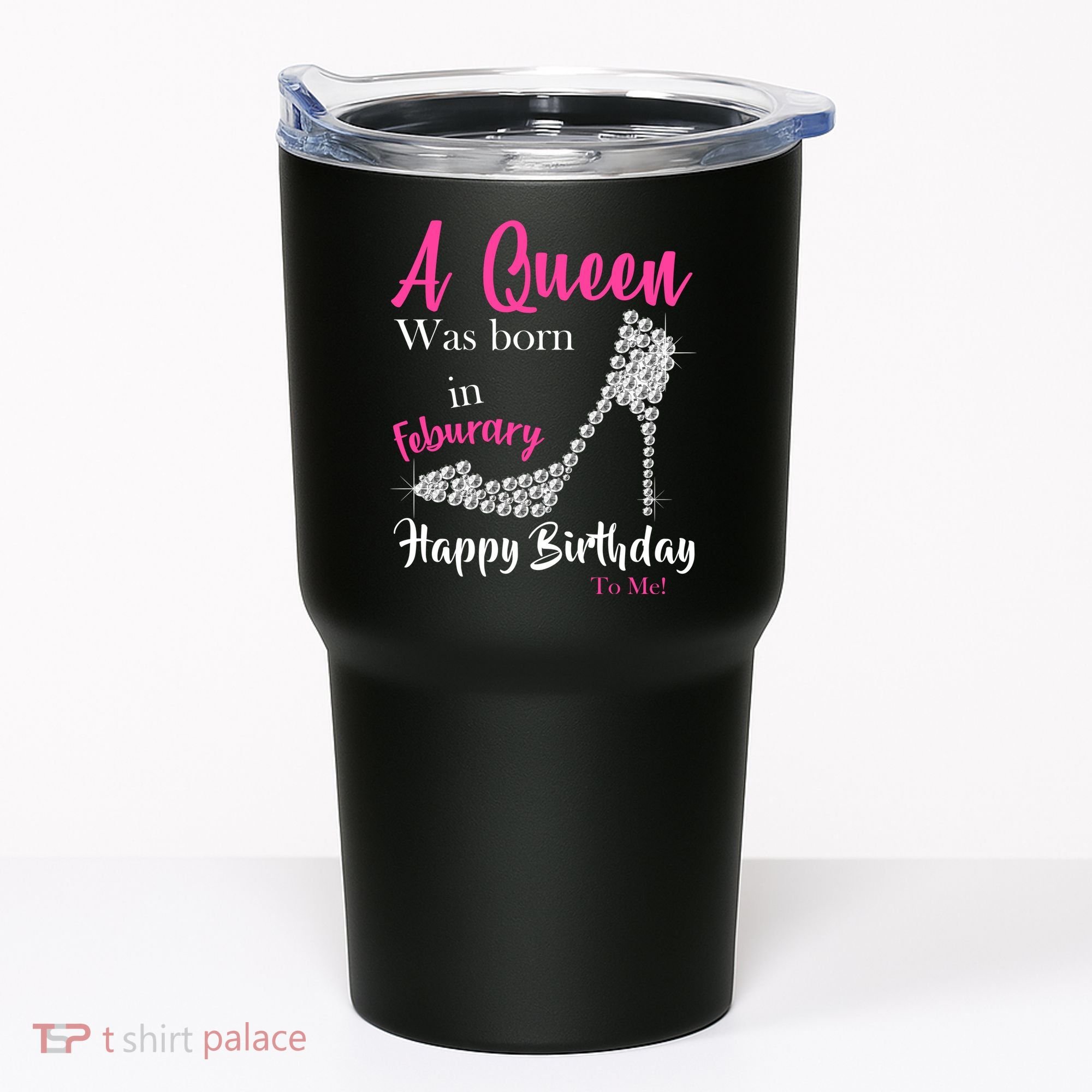 A Queen Was Born In February Birthday Tumbler