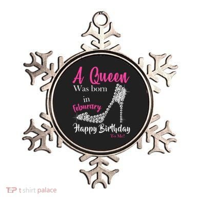 A Queen Was Born In February Birthday Ornament