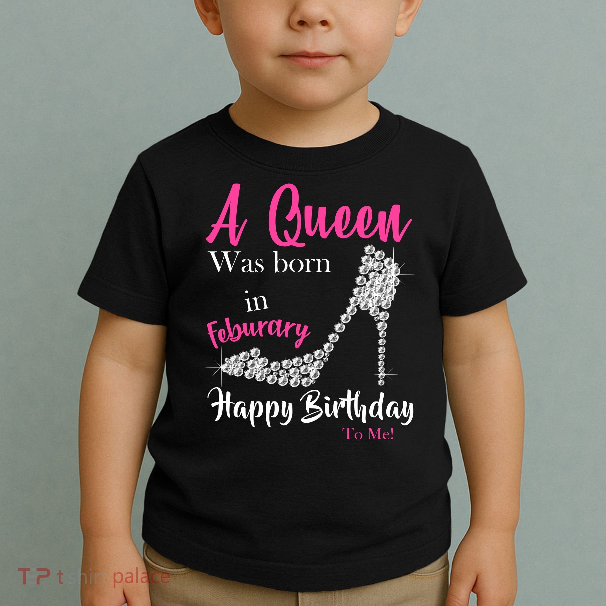 A Queen Was Born In February Birthday Toddler T-Shirt