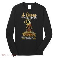 A Queen Was Born In February Happy Birthday Long Sleeve Shirt thumb 0