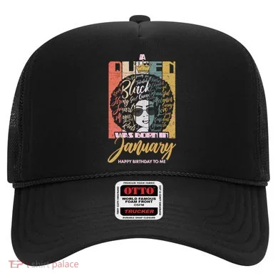 A Queen Was Born In January Hat