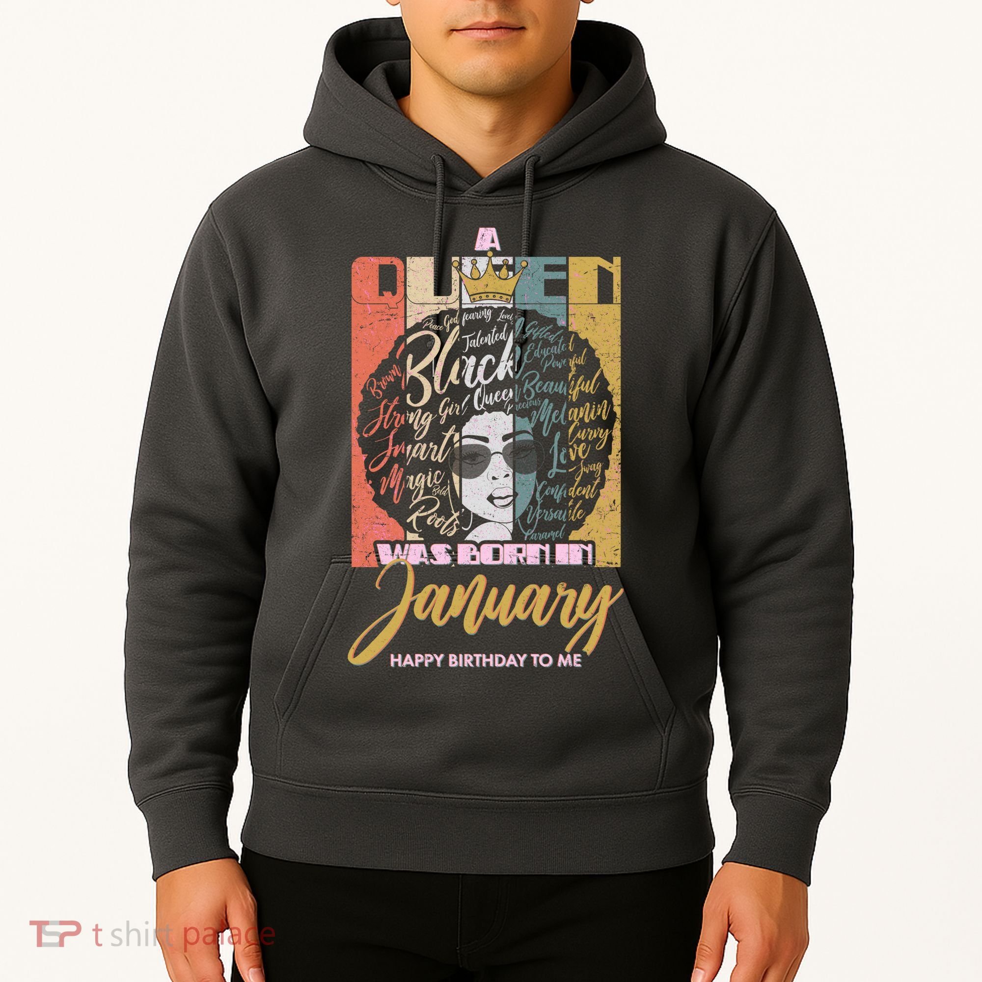 A Queen Was Born In January Hoodie