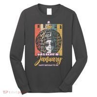 A Queen Was Born In January Long Sleeve Shirt thumb 0
