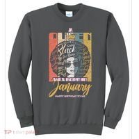 A Queen Was Born In January Sweatshirt thumb 0