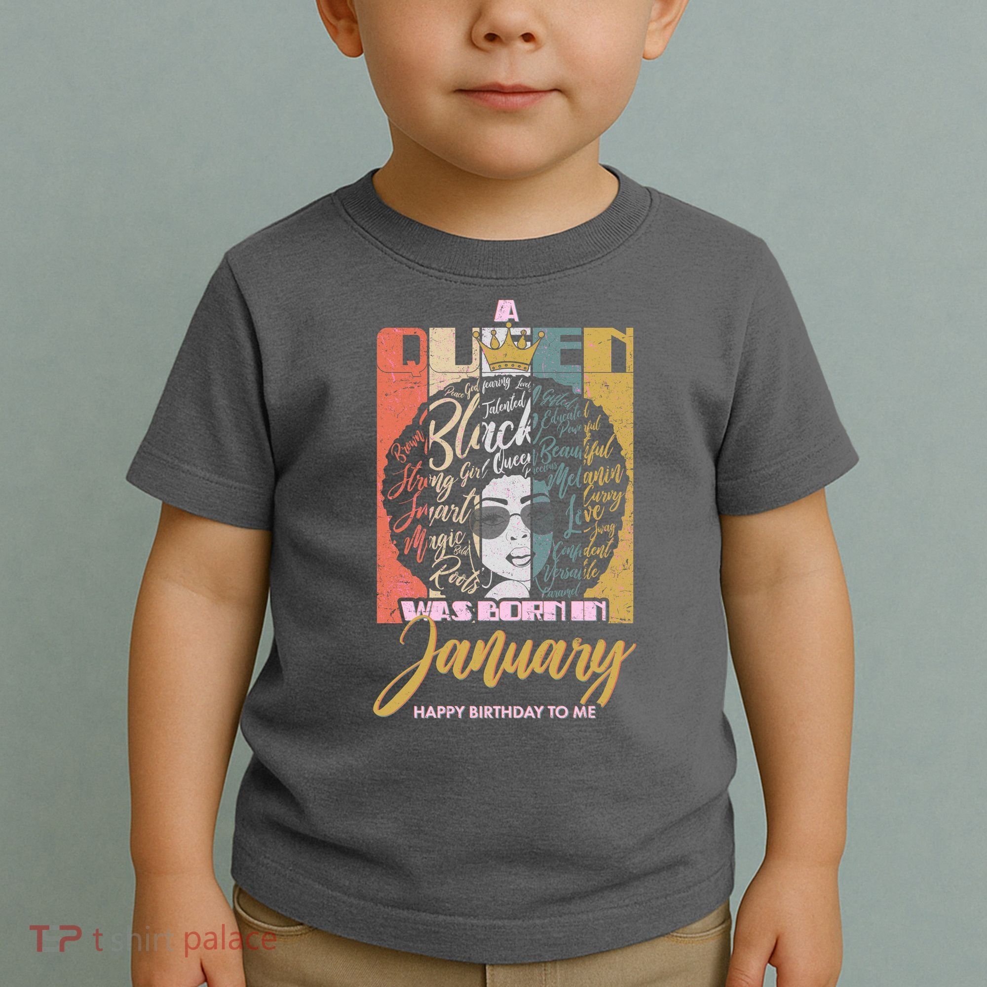 A Queen Was Born In January Toddler T-Shirt