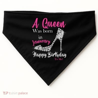 A Queen Was Born In January Birthday USA-Made Doggie Bandana