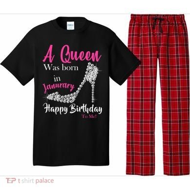 A Queen Was Born In January Birthday Pajama Set