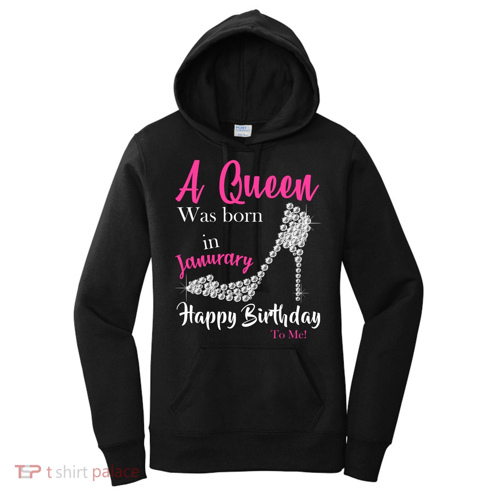 A Queen Was Born In January Birthday Women's Hoodie