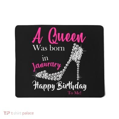 A Queen Was Born In January Birthday Mousepad