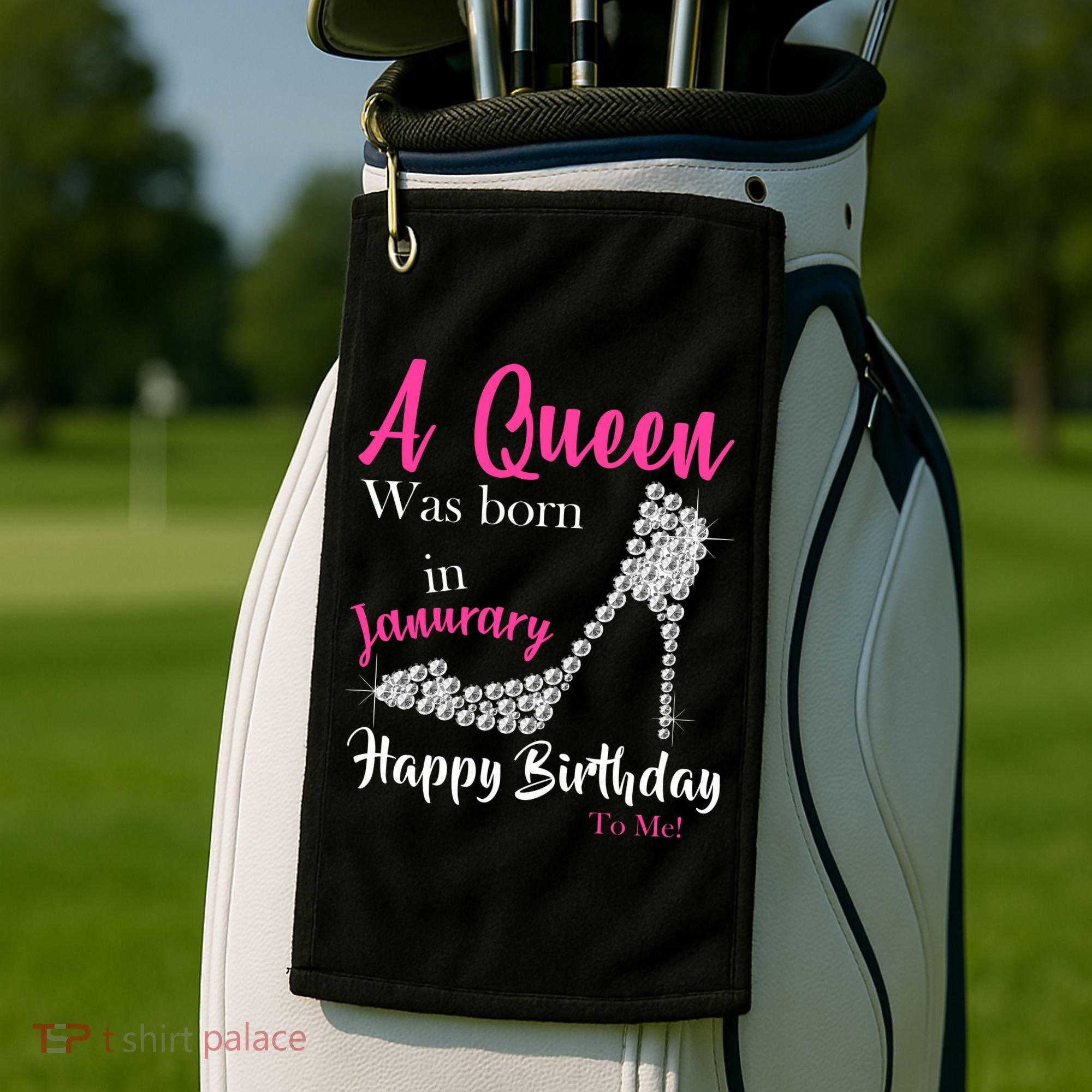 A Queen Was Born In January Birthday Golf Towel