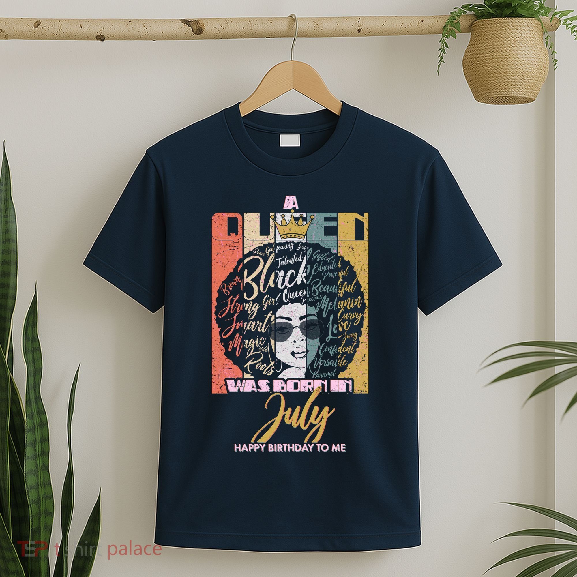 A Queen Was Born In July T-Shirt