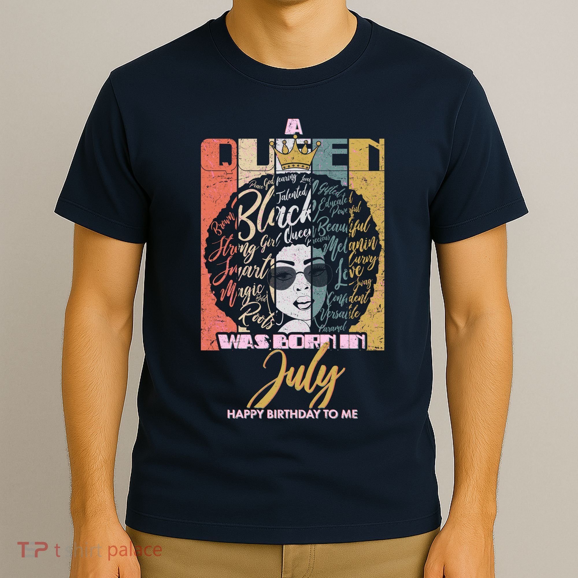 A Queen Was Born In July T-Shirt
