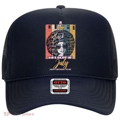 A Queen Was Born In July Hat
