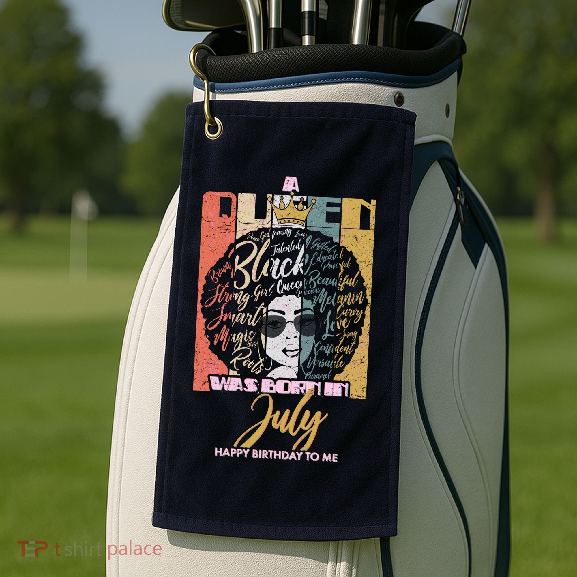 A Queen Was Born In July Golf Towel
