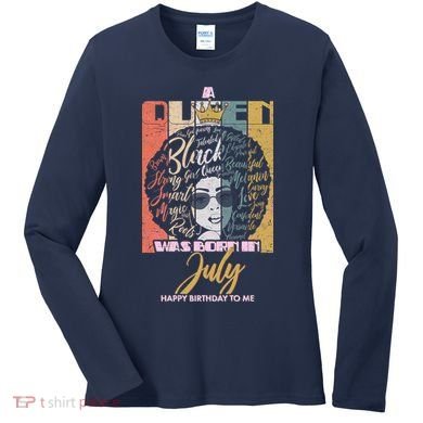 A Queen Was Born In July Women's Long Sleeve Shirt