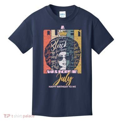 A Queen Was Born In July Kids T-Shirt