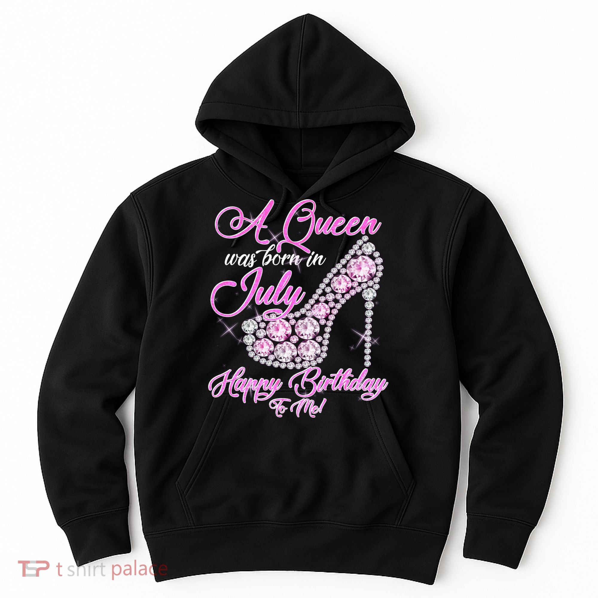 A Queen Was Born In July Fancy Birthday Hoodie