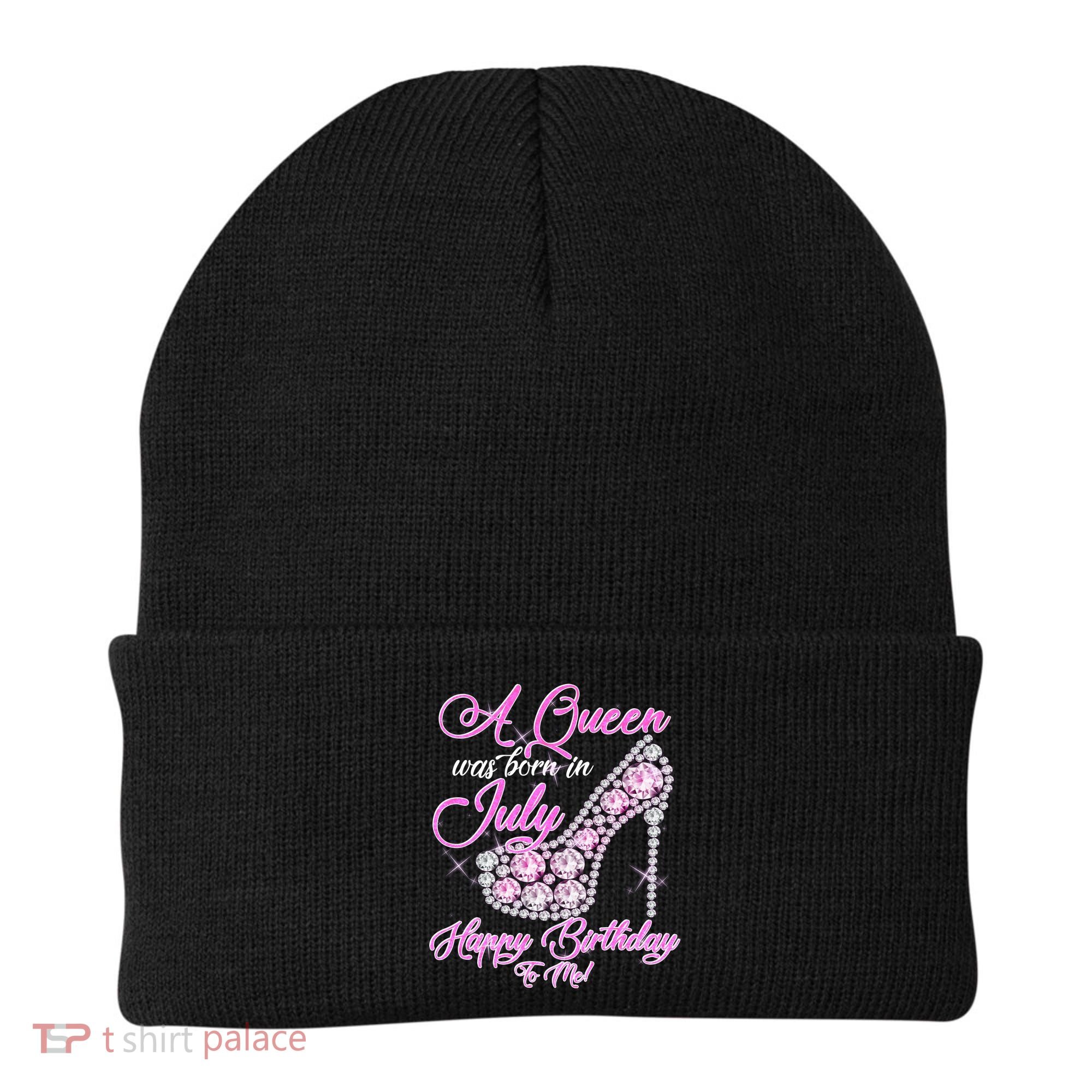 A Queen Was Born In July Fancy Birthday Beanie