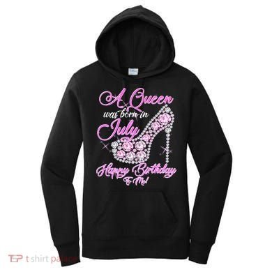 A Queen Was Born In July Fancy Birthday Women's Hoodie
