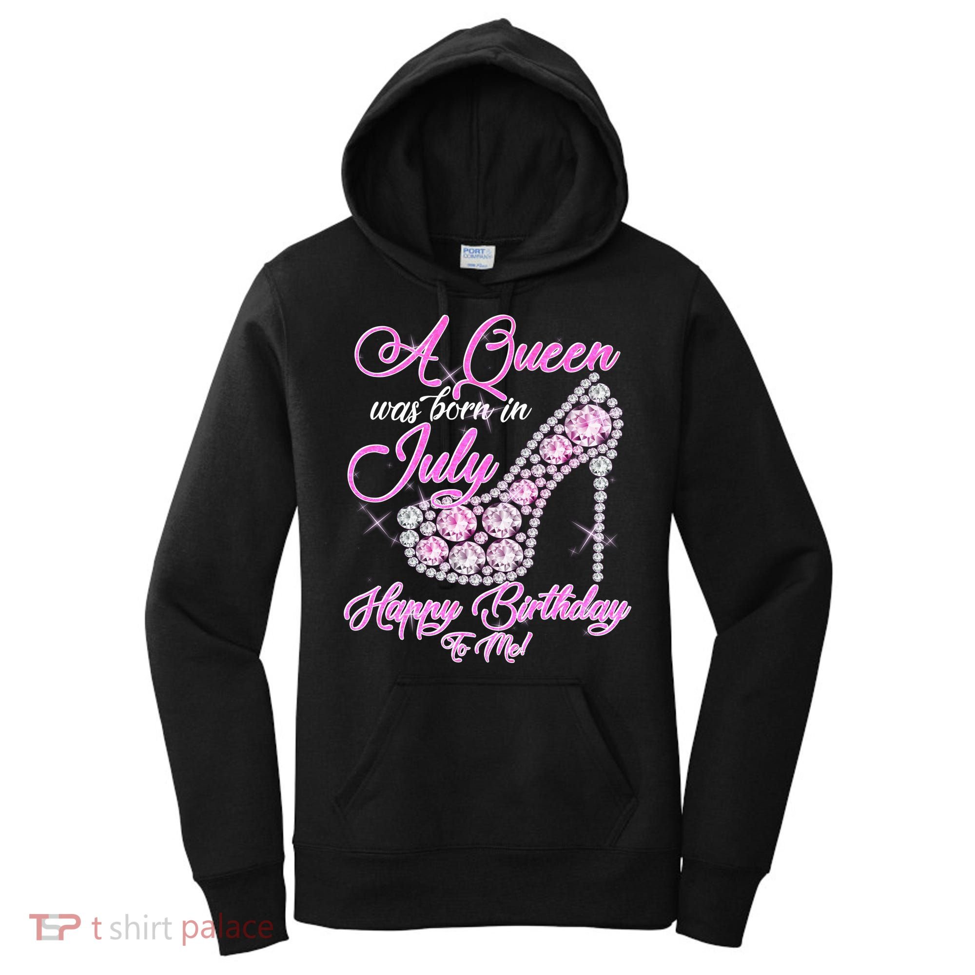 A Queen Was Born In July Fancy Birthday Women's Hoodie