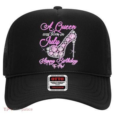 A Queen Was Born In July Fancy Birthday Hat