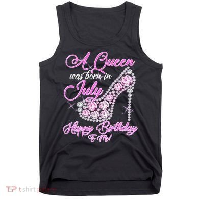 A Queen Was Born In July Fancy Birthday Tank Top