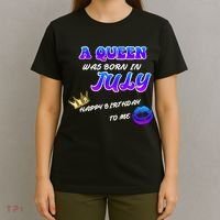 A Queen Was Born In July Happy Birthday To Me T-Shirt thumb 4