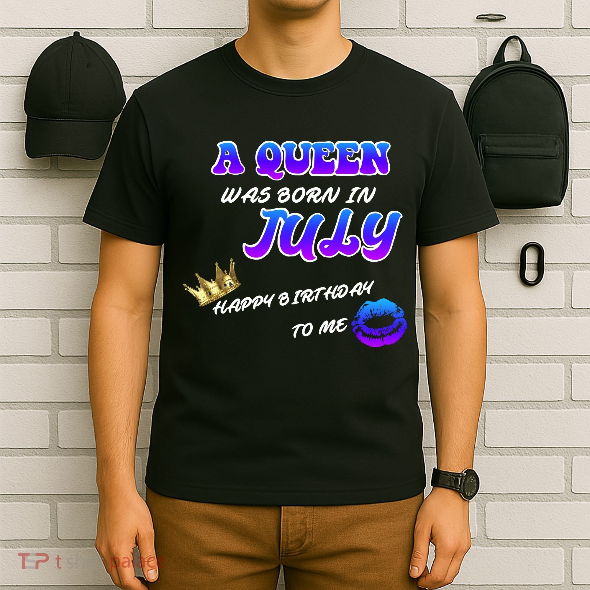 A Queen Was Born In July Happy Birthday To Me T-Shirt