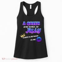A Queen Was Born In July Happy Birthday To Me Women's Tank Top thumb 0
