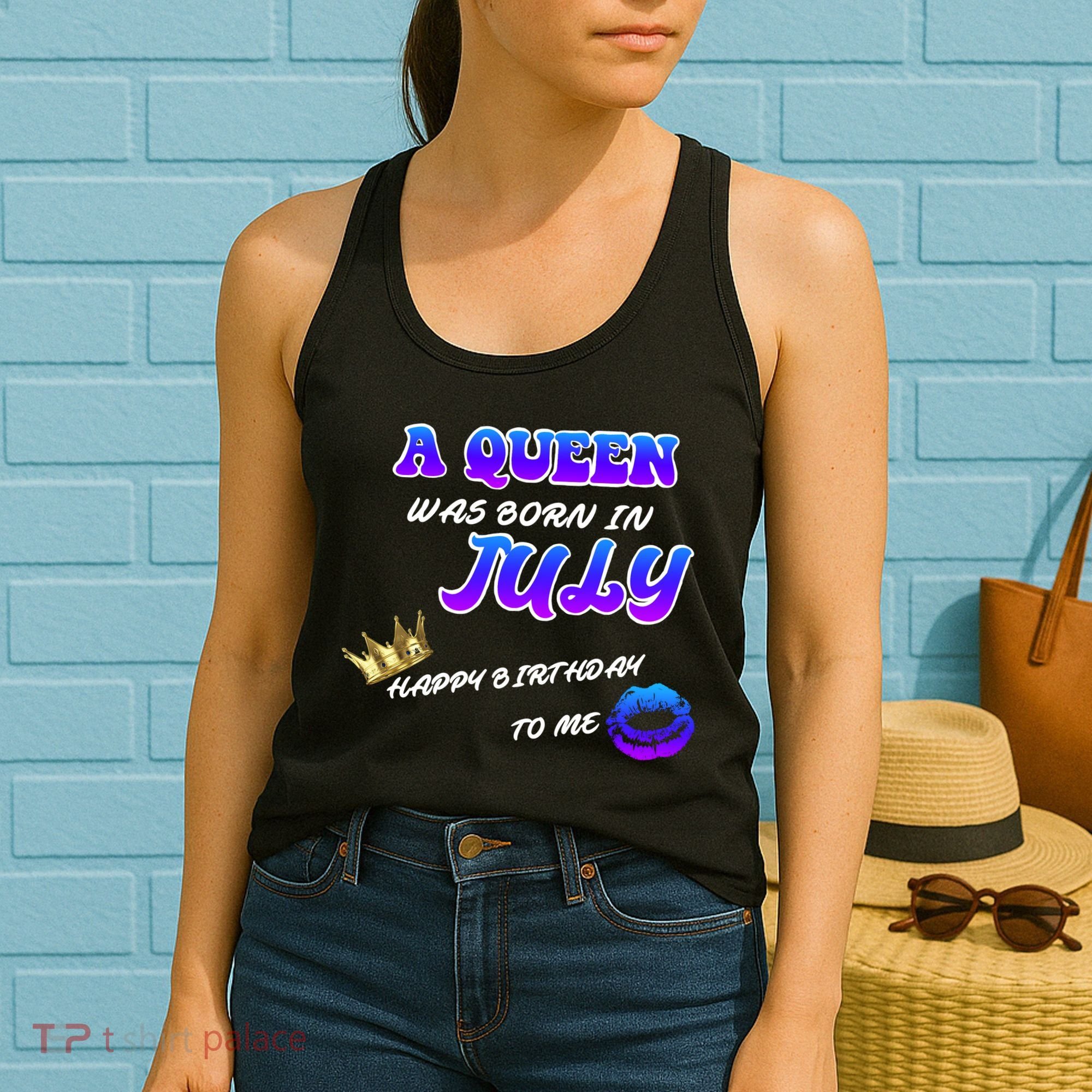 A Queen Was Born In July Happy Birthday To Me Women's Tank Top