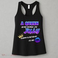 A Queen Was Born In July Happy Birthday To Me Women's Tank Top thumb 3